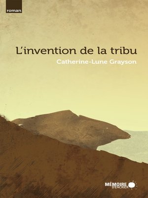 cover image of L'invention de la tribu